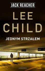 Jednym strzaem, Lee Child