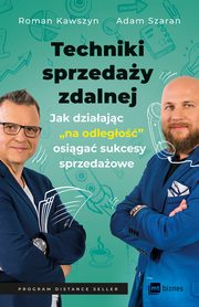 Techniki sprzeday zdalnej, Adam Szaran, Roman Kawszyn