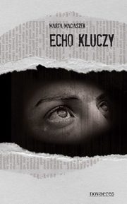 Echo kluczy, Marta Maciaszek