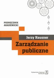 Zarzdzanie publiczne, Jerzy Hausner