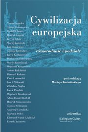 Cywilizacja europejska rnorodno i podziay Tom III, Praca zbiorowa
