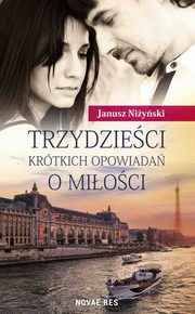 Trzydzieci krtkich opowiada o mioci, Janusz Niyski