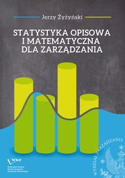 Statystyka opisowa i matematyczna dla zarzdzania, Jerzy yyski