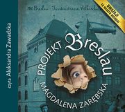 Projekt Breslau, Magdalena Zarbska
