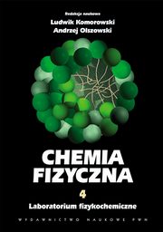 Chemia fizyczna. Tom 4, 