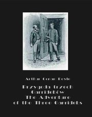 Przygoda trzech Garridebw. The Adventure of the Three Garridebs, Arthur Conan Doyle