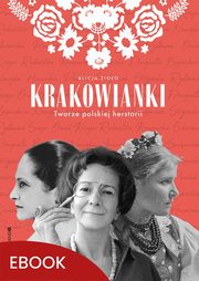 Krakowianki Twarze polskiej herstorii, Alicja Zioo
