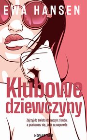 Klubowe dziewczyny, Ewa Hansen
