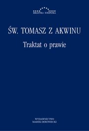 Traktat o prawie, w. Tomasz z Akwinu