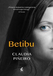 ksiazka tytu: Betibu autor: Claudia Pineiro