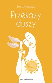 ksiazka tytu: Przekazy duszy autor: Izabela Margaska