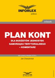 Plan kont dla budetw jednostek samorzdu terytorialnego ? komentarz, Jan Charytoniuk