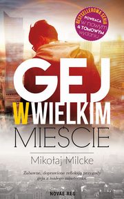 Gej w wielkim miecie, Mikoaj Milcke