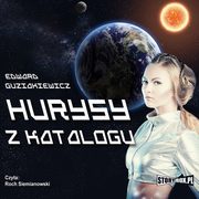Hurysy z katalogu, Edward Guziakiewicz