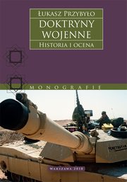 Doktryny wojenne. Historia i ocena, ukasz Przybyo
