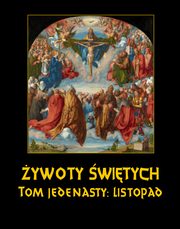 ywoty witych Paskich. Tom Jedenasty. Listopad, Wadysaw Hozakowski