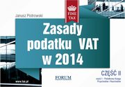 Zasady podatku VAT w 2014 cz II, Janusz Piotrowski