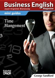 Mini guides: Time Menagement, George Sandford