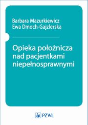 Opieka poonicza nad pacjentkami niepenosprawnymi, 