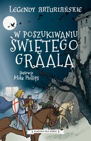 Legendy arturiaskie. Tom 8. W poszukiwaniu witego Graala, Autor nieznany