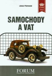 ksiazka tytu: Samochody a VAT autor: Janusz Piotrowski
