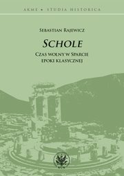 Schole, Sebastian Rajewicz