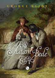 Adam Bede, George Eliot