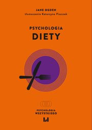 ksiazka tytu: Psychologia diety autor: Jane Ogden