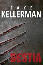 Bestia, Faye Kellerman