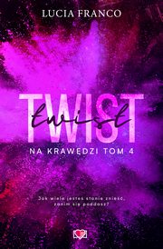 Twist. Na krawdzi. Tom 4, Lucia Franco