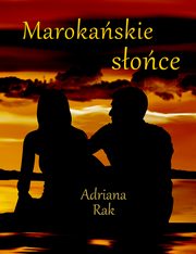 Marokaskie soce, Adriana Rak