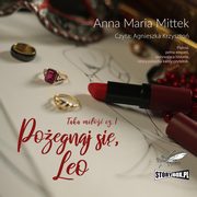 Taka mio. Cz 1. Poegnaj si, Leo, Anna Maria Mittek