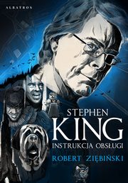 Stephen King. Instrukcja obsugi, Robert Zibiski
