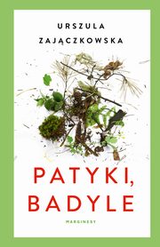 Patyki i badyle, Urszula Zajczkowska
