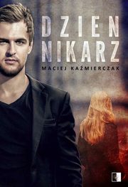 Dziennikarz, Maciej Kamierczak