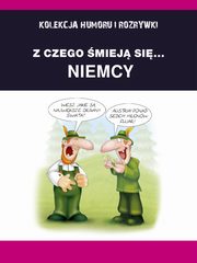 ksiazka tytu: Z czego miej si... Niemcy autor: Praca zbiorowa