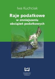 Raje podatkowe w zmniejszeniu obcie podatkowych, Iwa Kuchciak