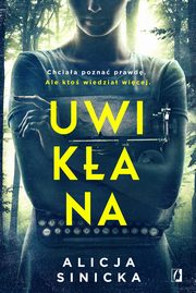 Uwikana, Alicja Sinicka