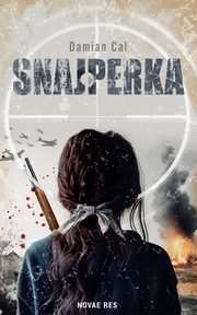 Snajperka, Damian Cal