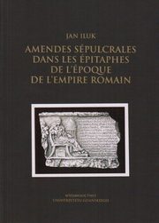 Amendes spulcrales dans les pitaphes de l'poque de l'Empire Romain, Jan Iluk