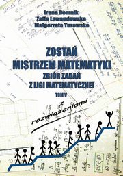 Zosta mistrzem matematyki t. 5, Irena Domnik, Zofia Lewandowska, Magorzata Turowska