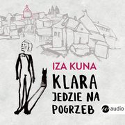 Klara jedzie na pogrzeb, Iza Kuna