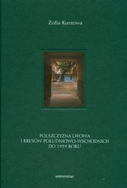Polszczyzna Lwowa i Kresw Poudniowo-Wschodnich do 1939 roku, Zofia Kurzowa