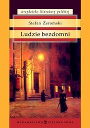 ksiazka tytu: Ludzie bezdomni autor: Stefan eromski