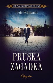 Pruska zagadka, Piotr Schmandt