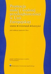 Promocja maej i redniej przedsibiorczoci w Unii Europejskiej, 