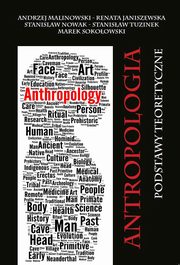Antropologia. Podstawy teoretyczne, Praca zbiorowa