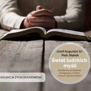 wiat ludzkich myli, Jzef Augustyn, Piotr Sabek