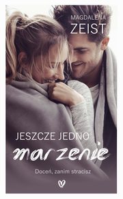 Jeszcze jedno marzenie, Magdalena Zeist