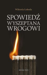 Spowied wyszeptana wrogowi, Wiktoria oboda